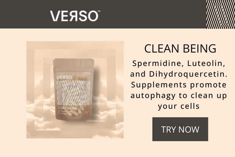 Verso Clean Being supplements promote processes like apoptosis and autophagy to clean up your cells.