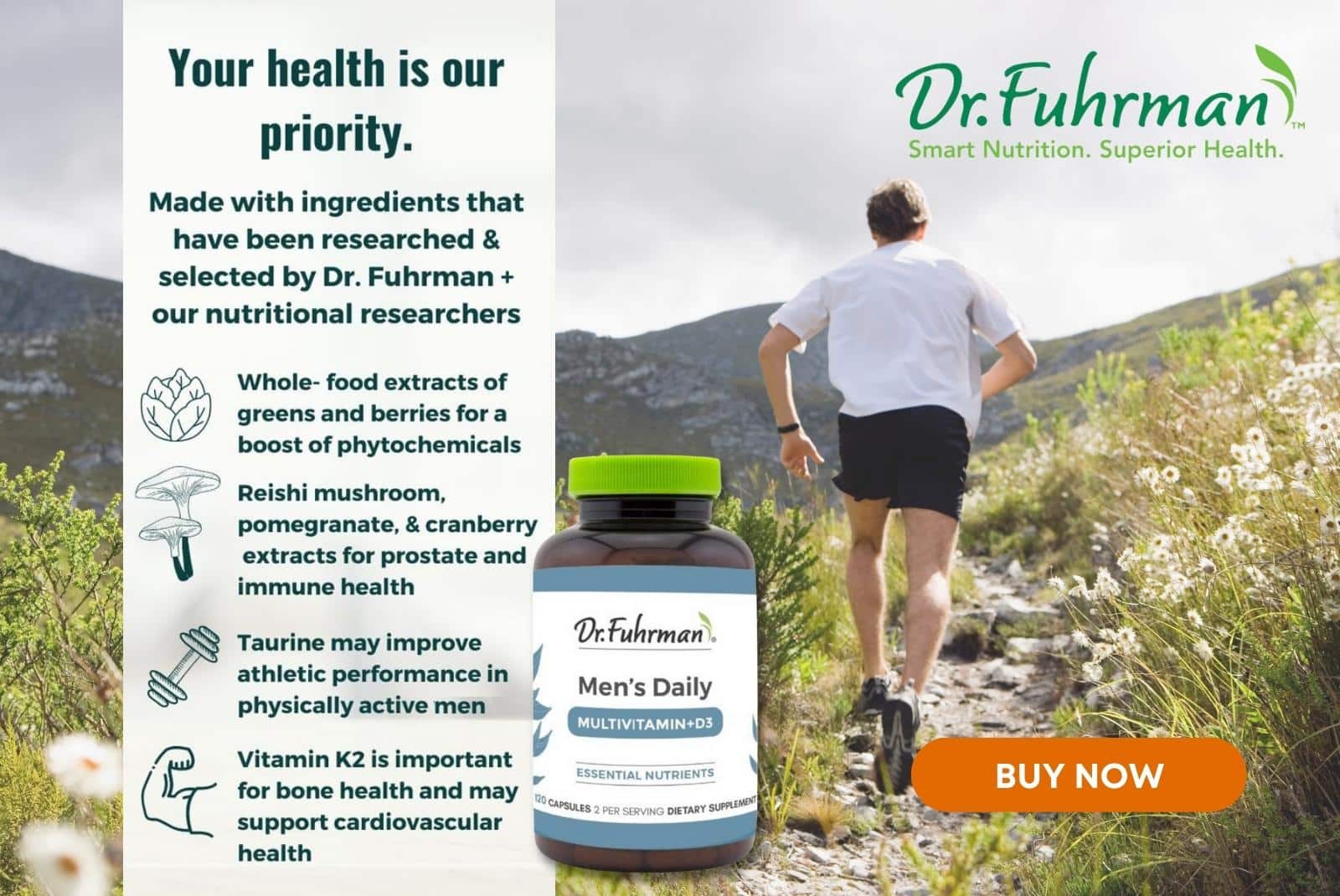 Click here to get Dr. Fuhrman's Men's Daily supplement
