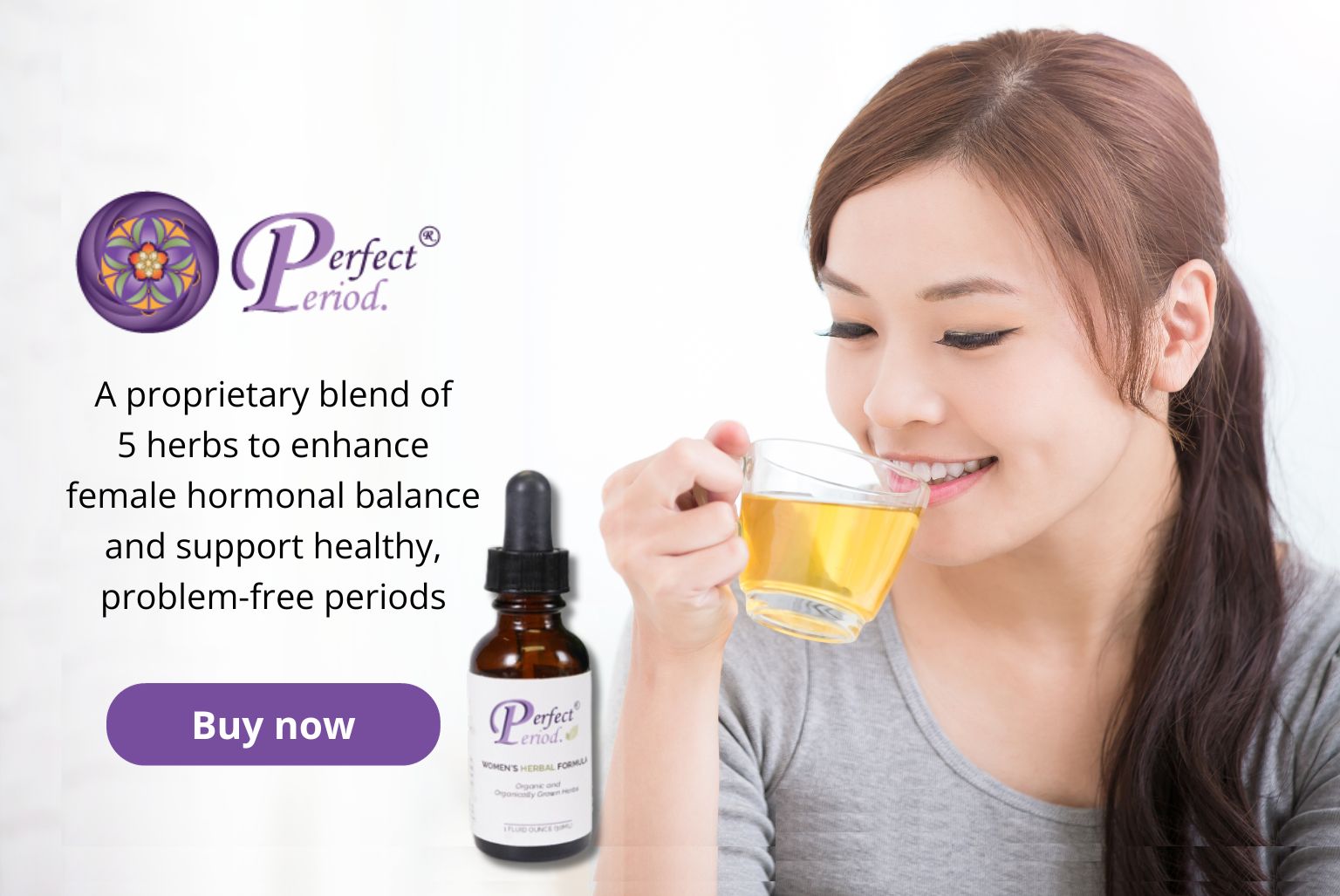 Click here to find out how you can get Perfect Period. to support happy, healthy cycles.